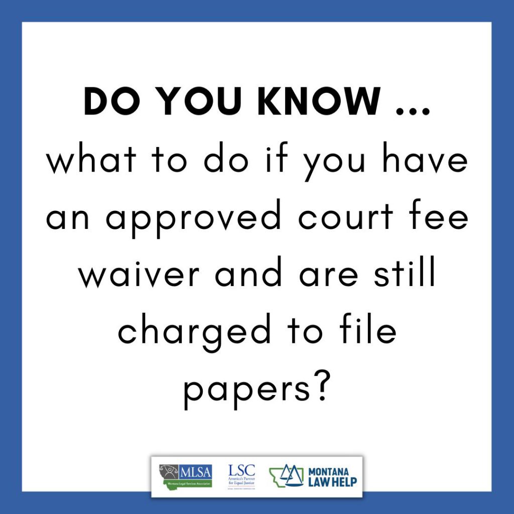 Fee Rights Fee Waiver Rights - Montana Legal Services Association